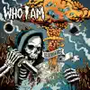 Who I Am - Ignorance - Single